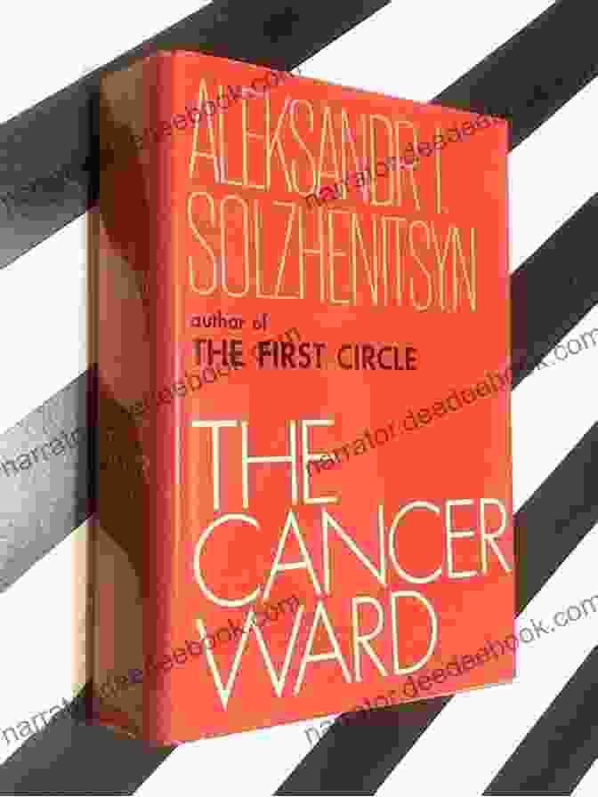 A Photograph Of The Cover Of 'Cancer Ward' By Aleksandr Solzhenitsyn. The Cover Features A Painting Of A Hospital Ward With Patients And Doctors, Conveying The Somber And Poignant Themes Of The Novel. Cancer Ward: A Novel (FSG Classics)