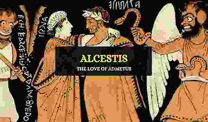 Alcestis, A Symbol Of Selfless Love And Sacrifice. Euripides: Ten Plays Euripides