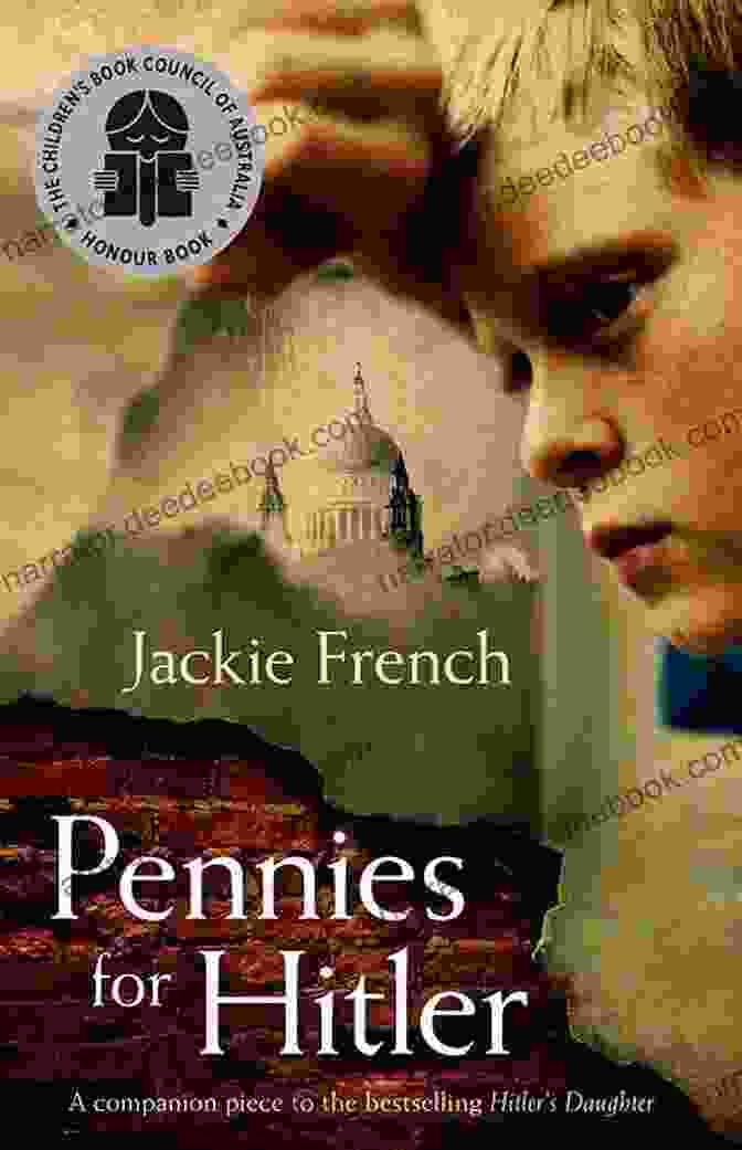 Book Cover Of Pennies For Hitler By Jackie French Pennies For Hitler Jackie French