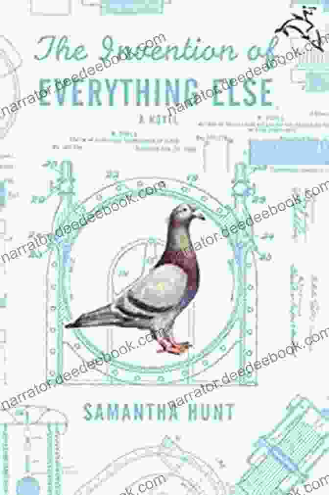 Book Cover Of The Invention Of Everything Else By Samantha Hunt The Invention Of Everything Else: A Novel