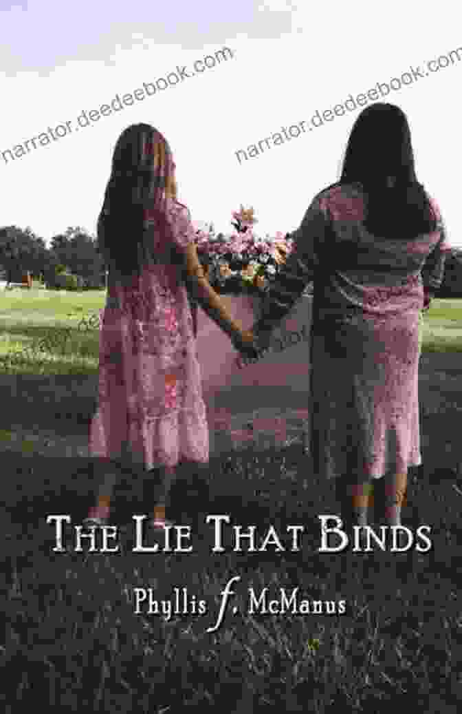 Book Cover Of The Lie That Binds Phyllis F McManus