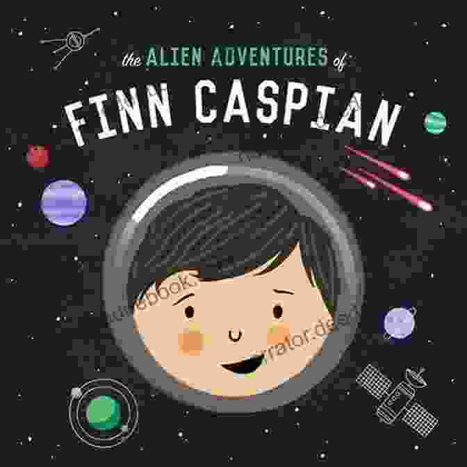 Finn Caspian And The Azurians The Alien Adventures Of Finn Caspian #1: The Fuzzy Apocalypse