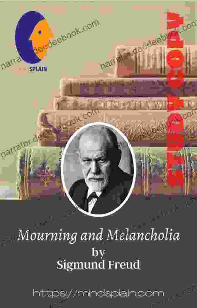 Sigmund Freud's Theories On Mourning And Melancholia Help Us Understand The Psychological Impact Of War. The Language Of Trauma: War And Technology In Hoffmann Freud And Kafka