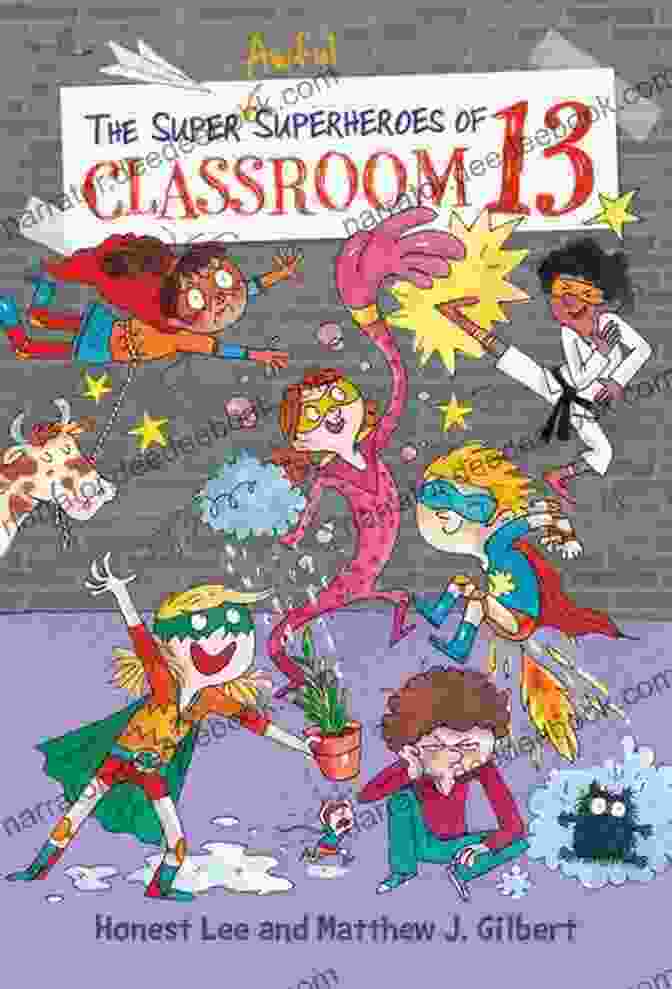 Super Awful Superheroes Of Classroom 13 Cover Image The Super Awful Superheroes Of Classroom 13 (Classroom 13 4)