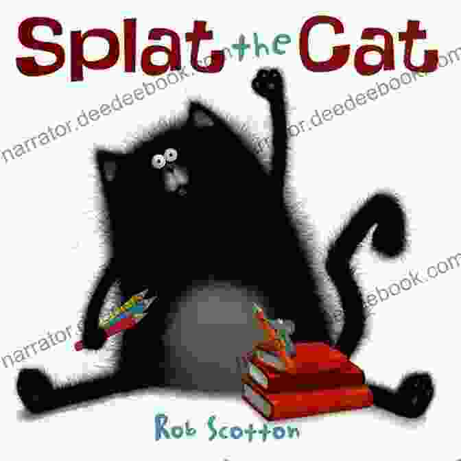 The Adventures Of Splat The Cat By Rob Scotton Rhyme Time: A Of Humorous Rhyming Stories