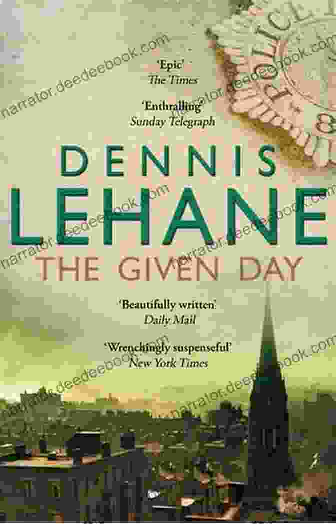 The Cover Of The Given Day By Dennis Lehane The Given Day: A Novel (Coughlin 1)