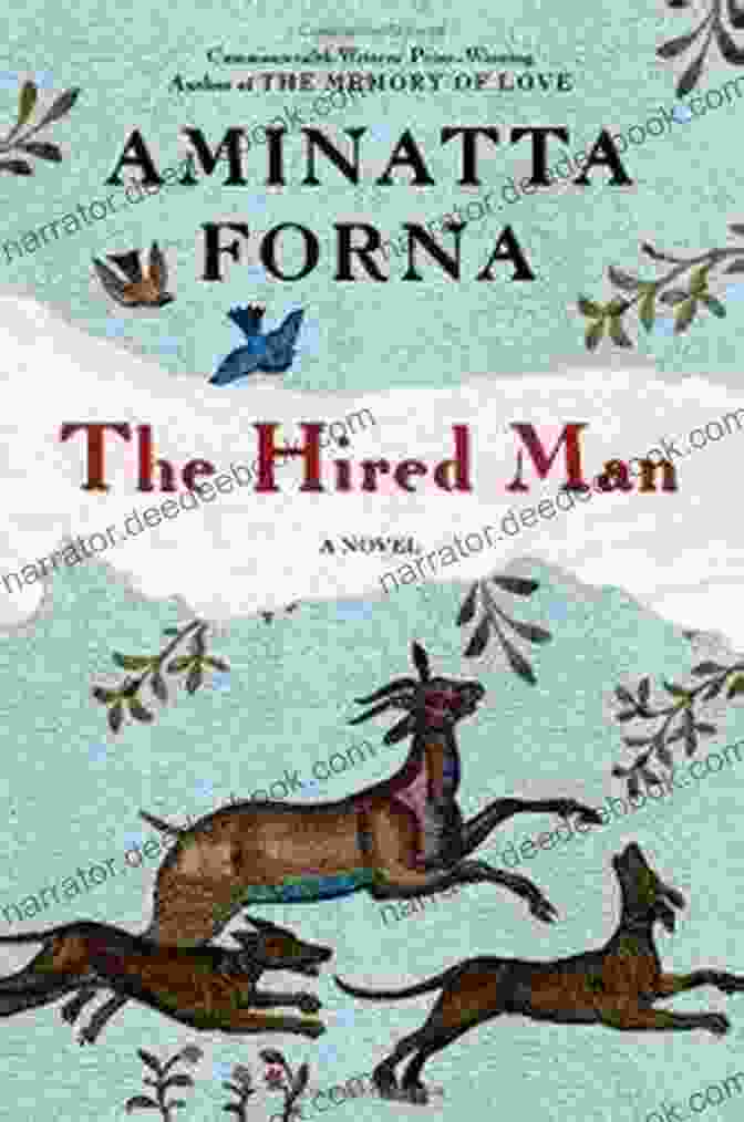 The Cover Of The Hired Man Novel, Featuring A Solitary Man Standing In A Field With A Scythe In His Hand The Hired Man: A Novel