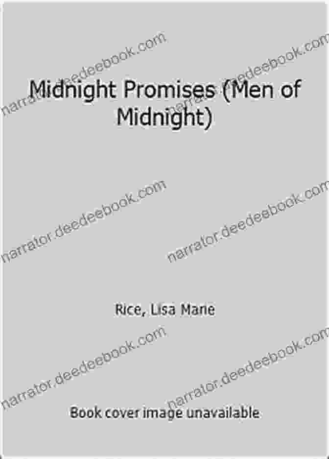 The Men Of Midnight Are Bound By Tantalizing Promises Midnight Promises (Men Of Midnight 2)