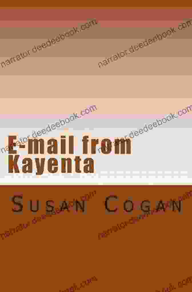 The Official Book Cover Of 'Mail From Kayenta' By Susan Cogan E Mail From Kayenta Susan Cogan