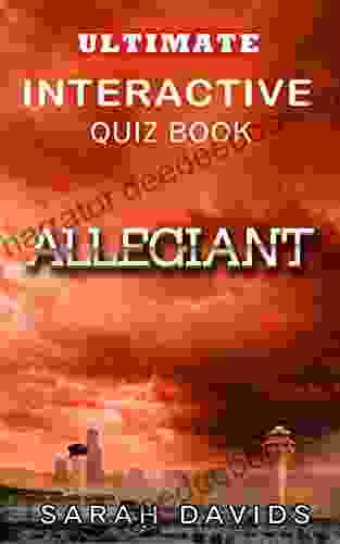 Allegiant: The Ultimate Interactive Quiz (Divergent Quiz 3)