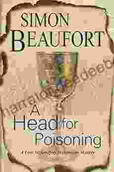 Head For Poisoning A: An 11th Century Mystery Set On The Welsh Borders (A Geoffrey Mappestone Mystery 2)