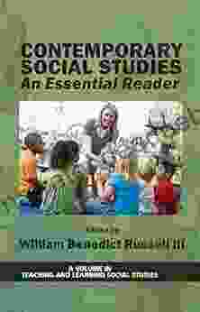 Contemporary Social Studies: An Essential Reader (Teaching And Learning Social Studies)