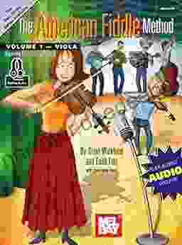 The American Fiddle Method For Viola Volume 1: Beginning Tunes And Techniques