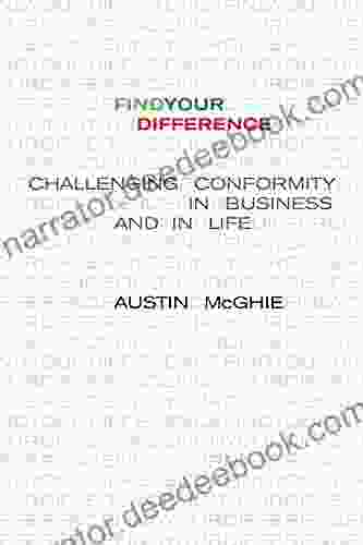 Find Your Difference: Challenging Conformity In Business And In Life