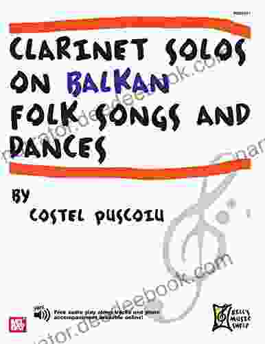 Clarinet Solos On Balkan Folk Songs And Dances