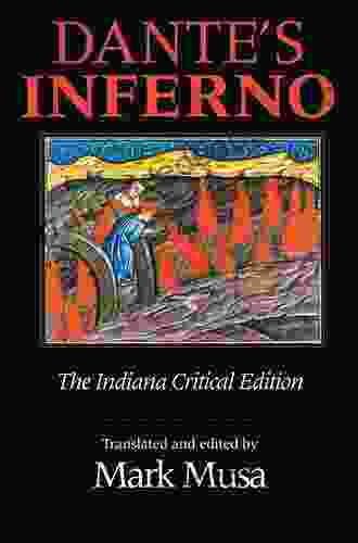 Dante S Inferno The Indiana Critical Edition (Indiana Masterpiece Editions)