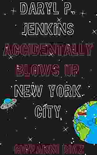Daryl P Jenkins Accidentally Blows Up New York City