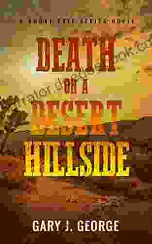 Death On A Desert Hillside (Smoke Tree Mystery 4)