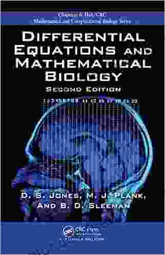 Differential Equations And Mathematical Biology (Chapman Hall/CRC Mathematical And Computational Biology)