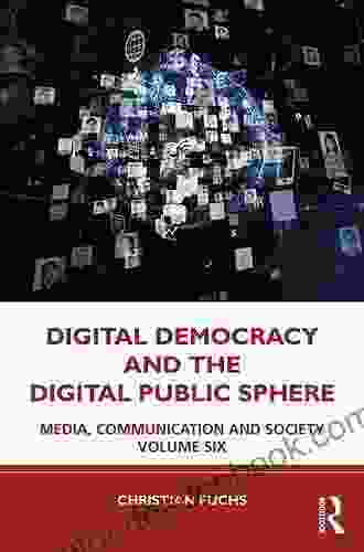 Digitizing Democracy (Routledge Studies In Media Communication And Politics)
