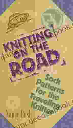 Knitting On The Road: Sock Patterns For The Traveling Knitter