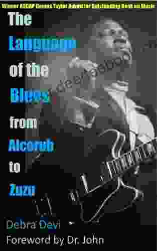 The Language Of The Blues: From Alcorub To Zuzu