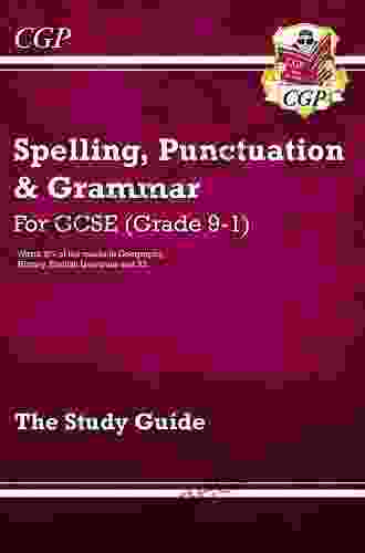 KS2 English: Grammar Punctuation And Spelling Study Ages 7 11 (CGP KS2 English SATs)