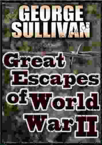 Great Escapes Of World War II