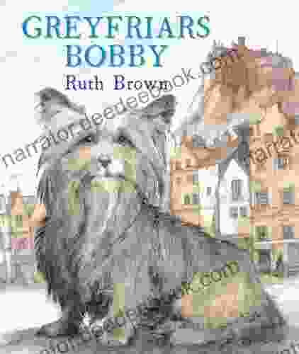 Greyfriars Bobby Ruth Brown
