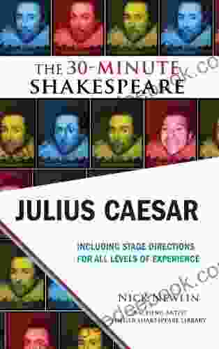 Julius Caesar: The 30 Minute Shakespeare