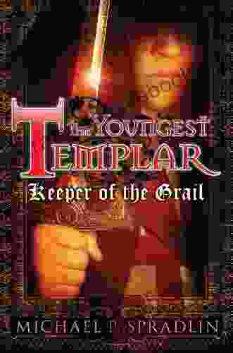 Keeper Of The Grail: 1 (The Youngest Templar)