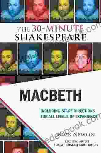 Macbeth: The 30 Minute Shakespeare Nick Newlin