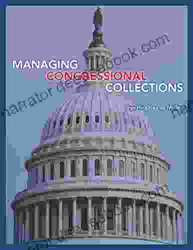 Managing Congressional Collections Thomas Hobbes