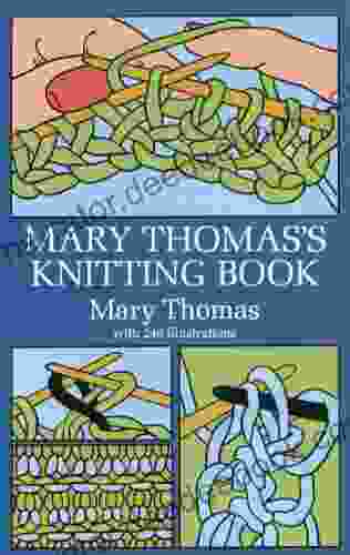 Mary Thomas S Knitting (Dover Knitting Crochet Tatting Lace)