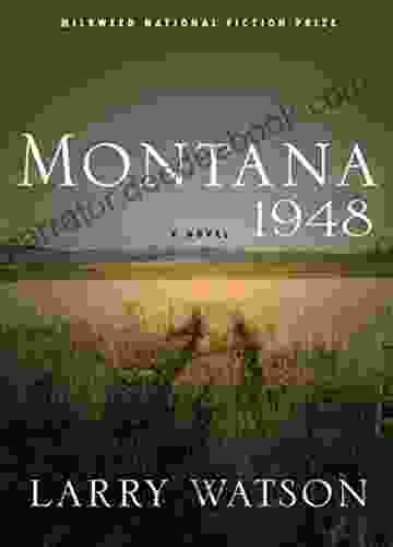 Montana 1948: A Novel Larry Watson