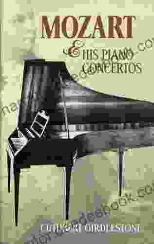Mozart And His Piano Concertos (Dover On Music: Composers)
