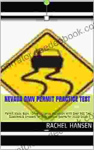 NEVADA DMV PERMIT PRACTICE TEST: Permit Study /Drivers License Workbook With Over 300 Test Questions Answers For DMV Written Exams For 2024/2024
