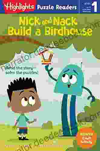 Nick And Nack Build A Birdhouse (Highlights Puzzle Readers)