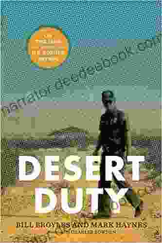Desert Duty: On The Line With The U S Border Patrol