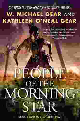 People Of The Morning Star: People Of Cahokia (North America S Forgotten Past 21)