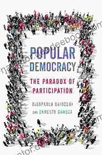 Popular Democracy: The Paradox Of Participation