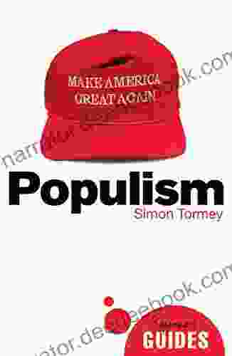 Populism: A Beginner S Guide (Beginner S Guides)