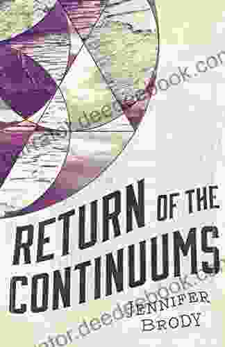 Return Of The Continuums: The Continuum Trilogy 2