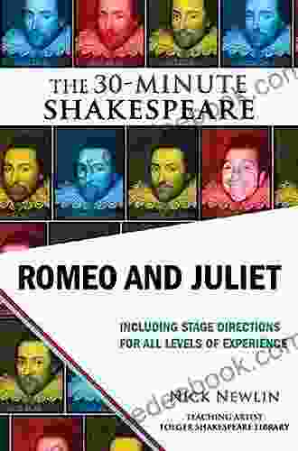 Romeo And Juliet: The 30 Minute Shakespeare