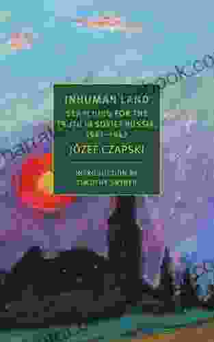 Inhuman Land: Searching For The Truth In Soviet Russia 1941 1942 (New York Review Books)