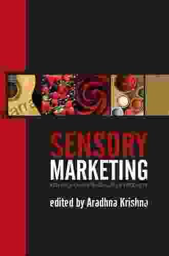 Sensory Marketing: Research On The Sensuality Of Products