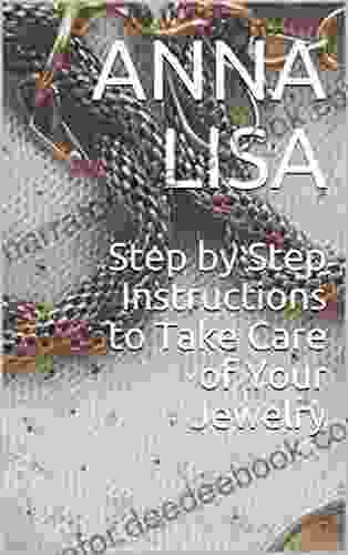 Step By Step Instructions To Take Care Of Your Jewelry
