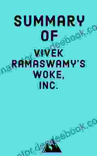 Summary Of Vivek Ramaswamy S Woke Inc