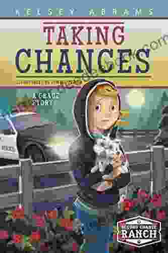 Taking Chances: A Grace Story (Second Chance Ranch)