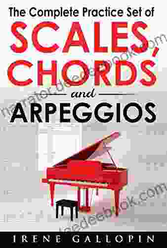 The Complete Practice Set Of Scales Chords And Arpeggios